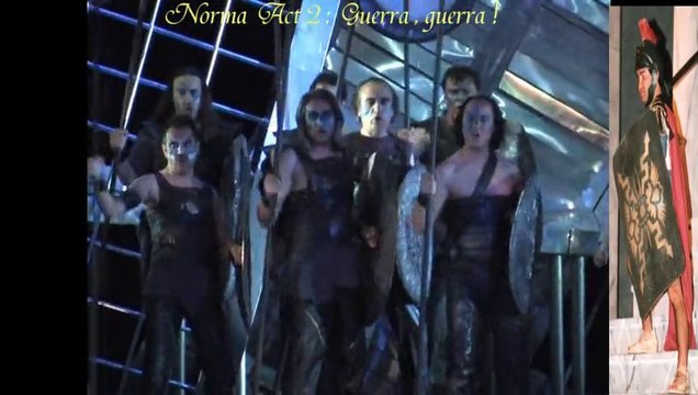 Norma Act 2 Scene 3 : Guerra, guerra!