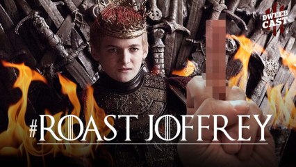 Epic 'Game of Thrones' Burns on 'Roast Joffrey' Day! | DweebCast | OraTV