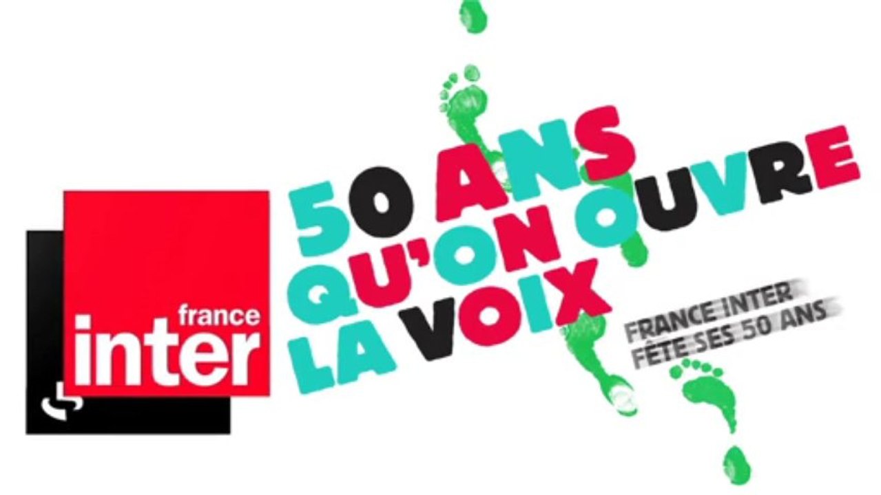 France Inter a eu 50 ans, le best of