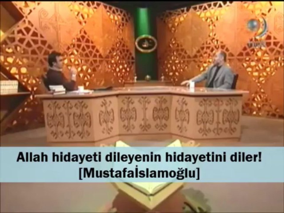 Allah hidayeti dileyenin hidayetini diler! [Mustafa İslamoğlu]