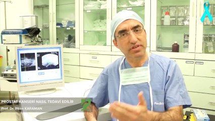 Prostat kanseri nasıl tedavi edilir