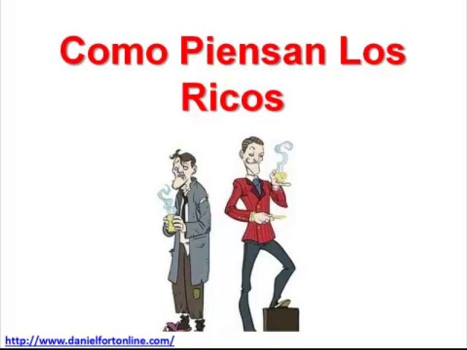Aprende Como Piensan Los Ricos
