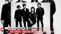 The Struts - The Black Keys Cover - Session Acoustique OÜI FM