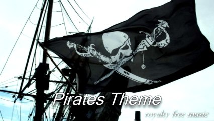 Pirates Theme (Royalty Free Music)