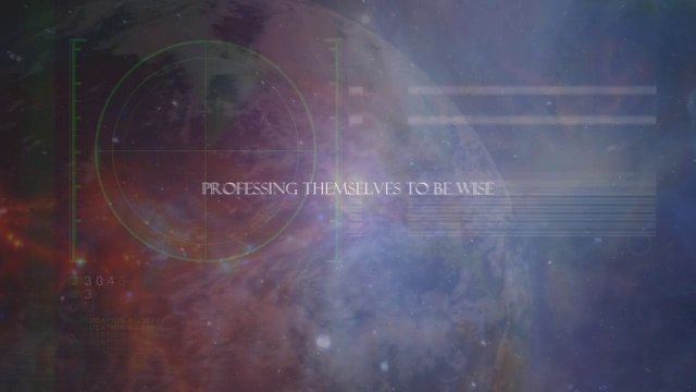 Bizarre Planet Baffles Gnostics - Professing Themselves To Be Wise