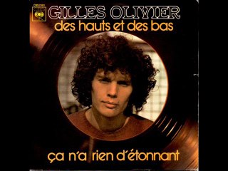 Gilles Olivier Des hauts et des bas (1974)