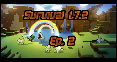 Minecraft- Serie Supervivéncia 1.7.2-Ep.2- Minamos como perracas