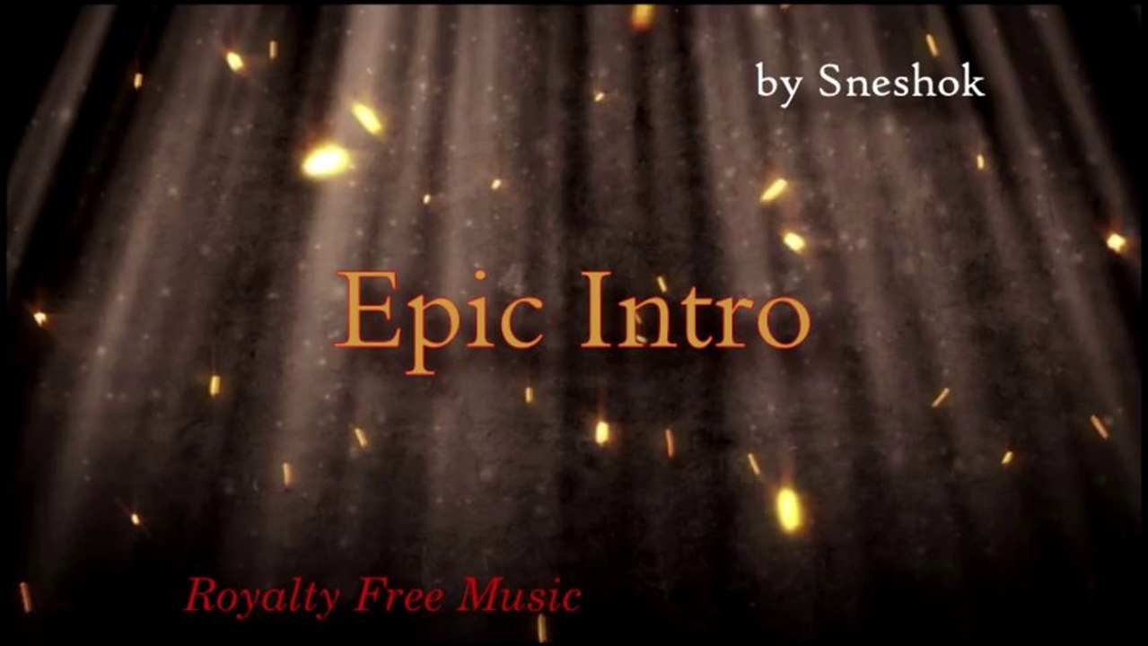 Epic Intro (Royalty Free Music)