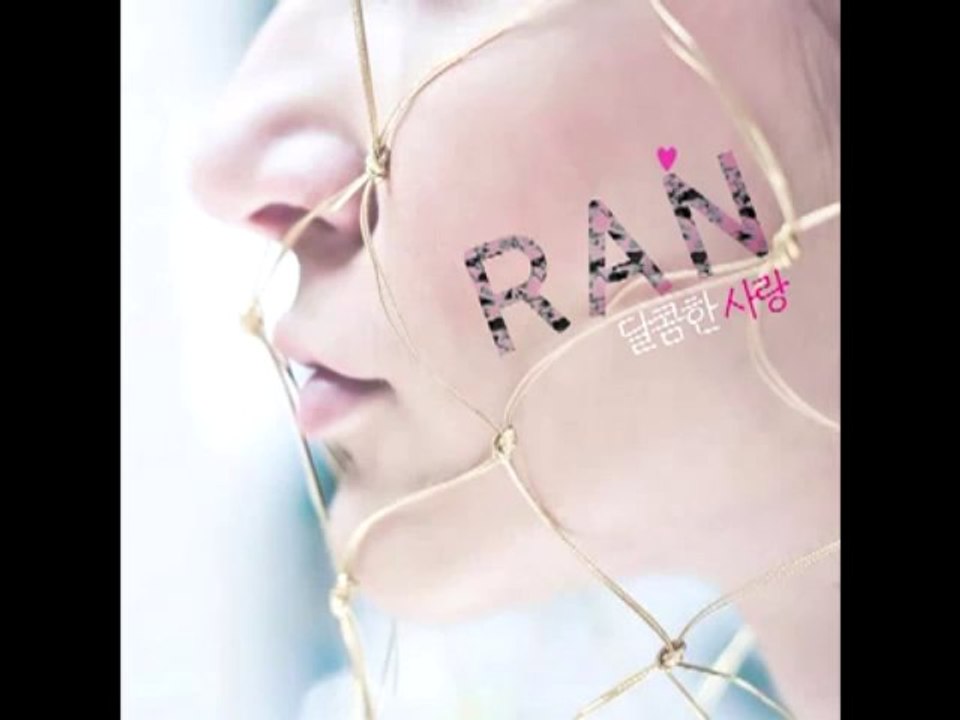 Ran - 달콤한 사랑