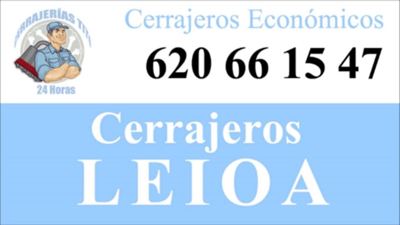 Cerrajeros 24 horas Leioa Tfn; 620 66 15 47