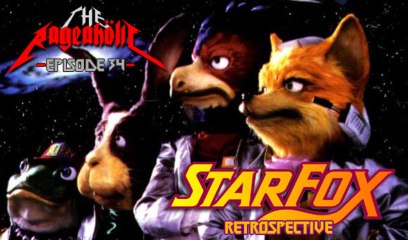 Star Fox Retrospective - The Rageaholic