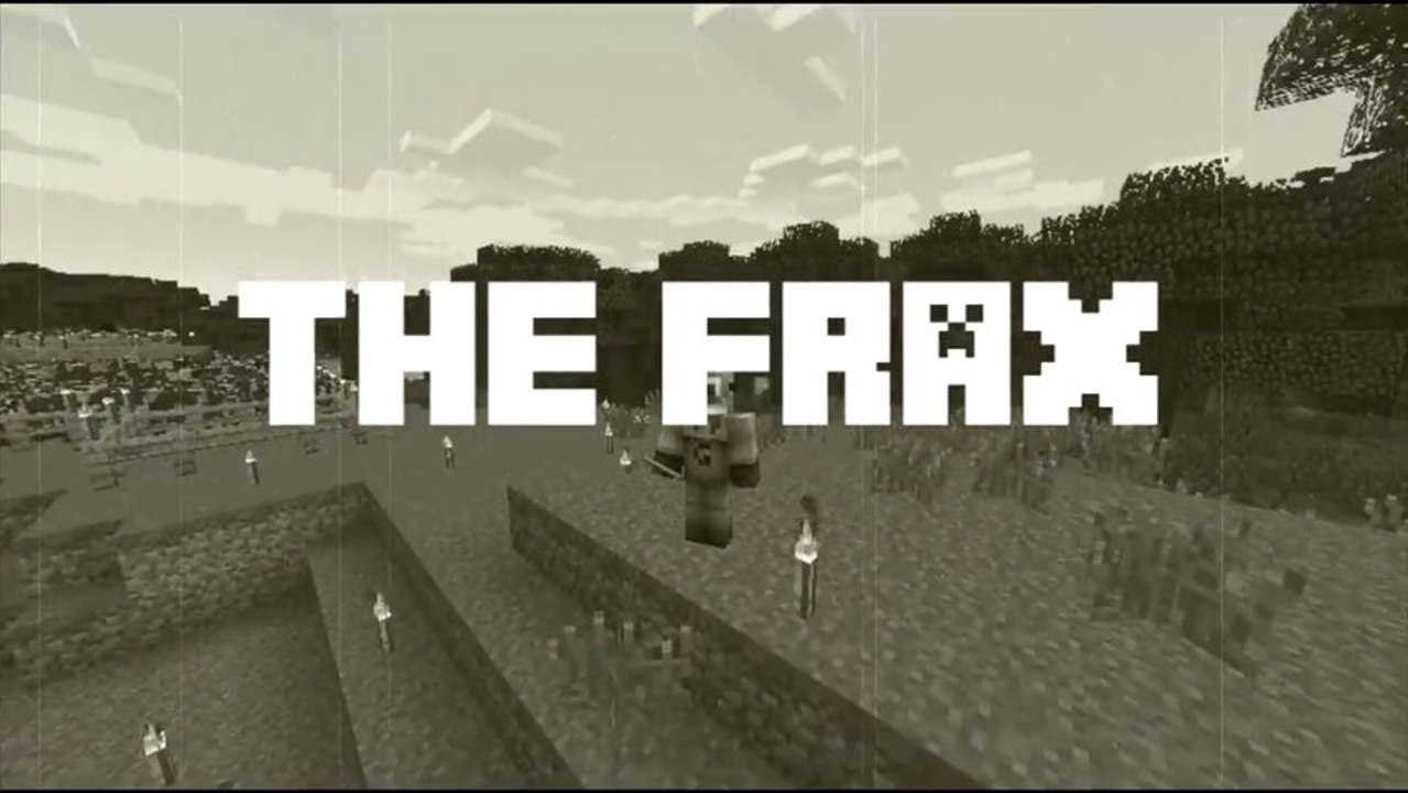 The Frax envahit Minecraft 1.7.2 - Episode 1