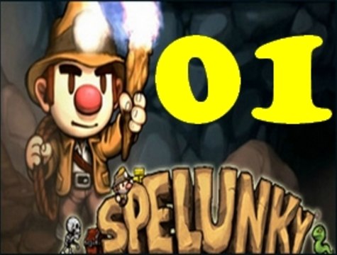 Spelunky 01 - Début de l'aventure