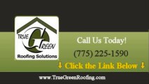 Metal Roof vs Asphalt Shingles? CALL (775) 225-1590  Truckee CA True Green Roofing