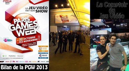 Le Comptoir du Jeu Vidéo #3.6  Bilan de la Paris Games Week 2013