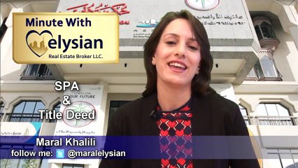 Minute with elysian: Sales and Purchasing Agreement (SPA) and Title Deed