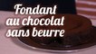 Fondant au chocolat bio "sans beurre et sans reproche"