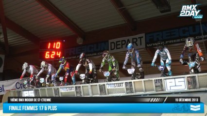 Finale Femmes 17 et plus 18ème BMX Indoor de St-Etienne 2013