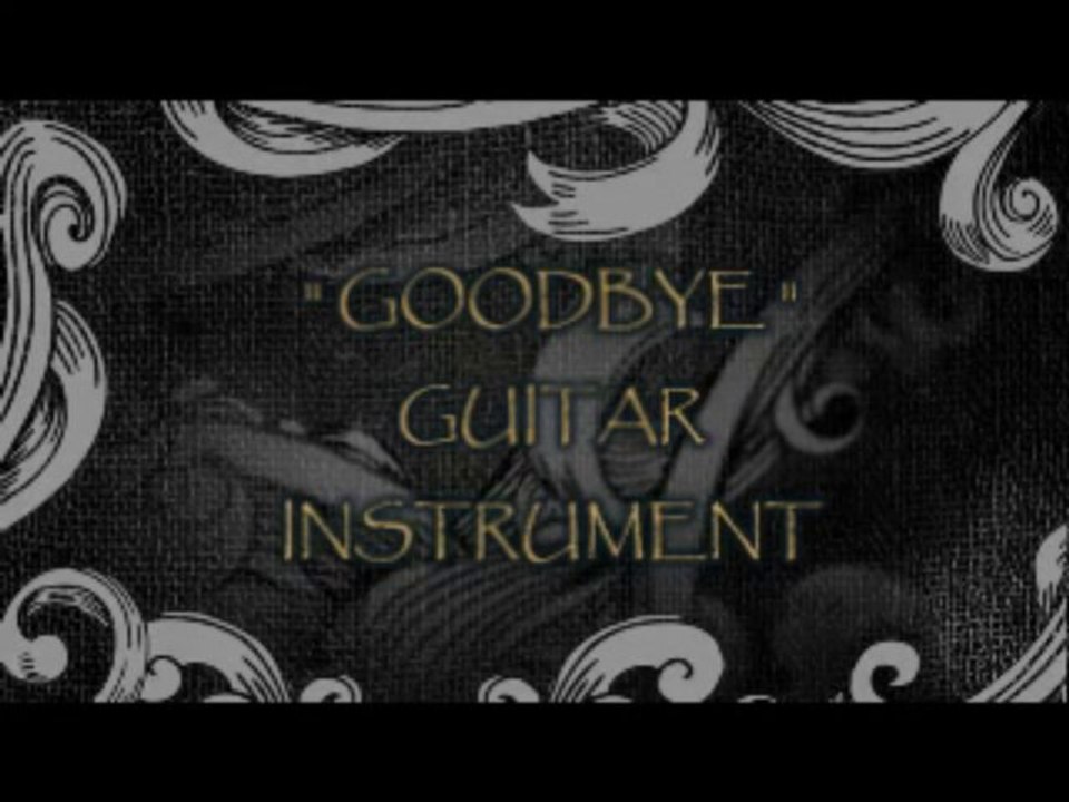 GOODBYE - KIT KIRARI