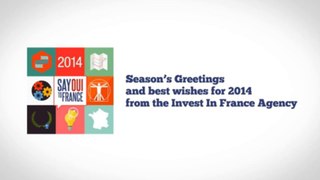 Season's Greetings and best wishes from the Invest In France Agency