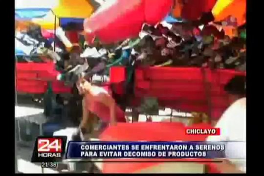 Chiclayo: comerciantes se enfrentan a serenos para evitar decomiso