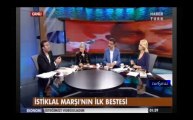 6 Mehmet Akif İstiklal marşı ilk bestesi bugünkü bestesi Aralık 2013