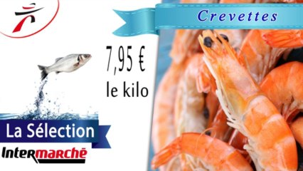 Crevettes - Sélection Intermarché