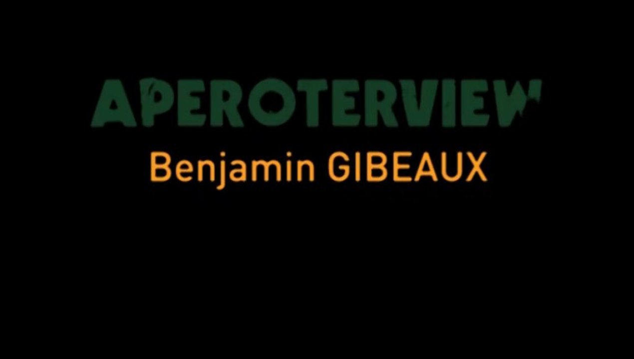 Interview de Benjamin GIBEAUX