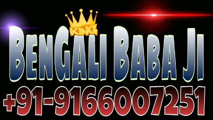 Love mantra +91-9166007251 Voodoo black magic specialist baba Ji