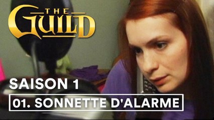 The Guild 1x01 - Sonnette d'alarme (VOST)