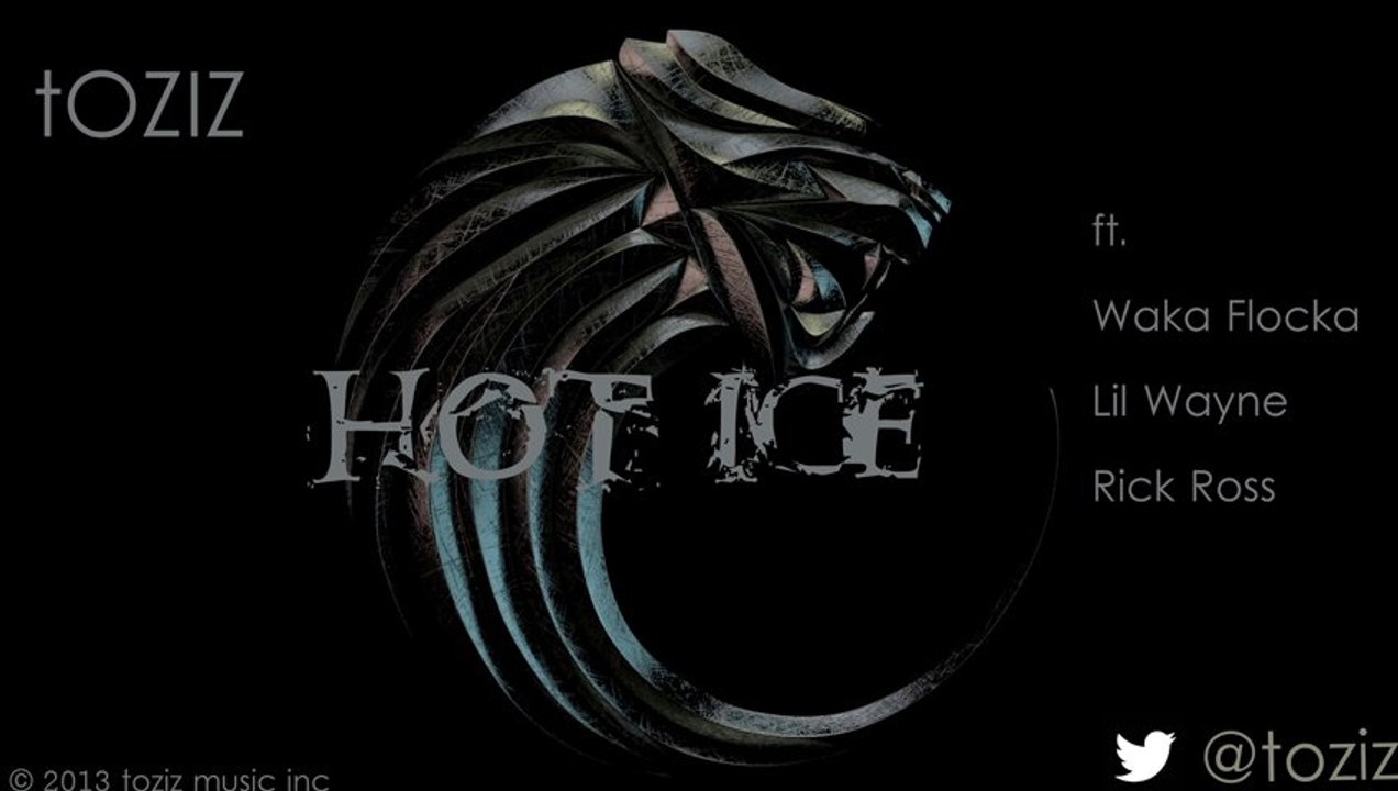 HOT ICE Ft Lil Wayne, Waka Flocka and Rick Ross