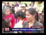 Cajamarca: ronderos castigan a hombre que le fue infiel a su esposa