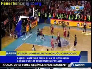 Yıldızlı Sohbetler Zeljko Obradovic FB TV 17.12.2013