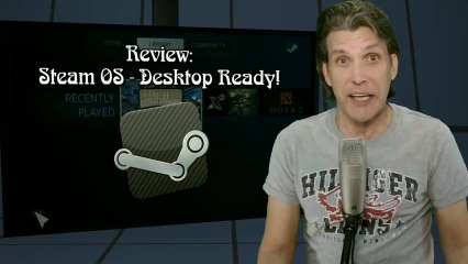 Review  Steam OS - Desktop Ready! (HD)