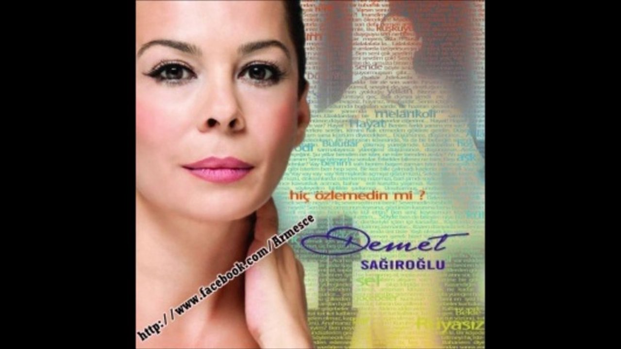 Demet Sağıroğlu Seni Çok Sevdim 2012