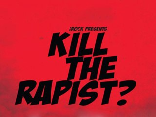 Kill The Rapist Trailer Review