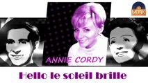 Annie Cordy - Hello le soleil brille (HD) Officiel Seniors Musik