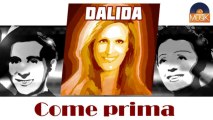 Dalida - Come prima (HD) Officiel Seniors Musik
