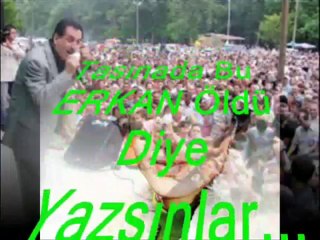 erkan ocaklı bir yolun kenarına mezarımı kazsınlar tasınada sevdadan öldü diye yazsınlar