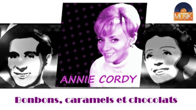 Annie Cordy - Bonbons, caramels et chocolats (HD) Officiel Seniors Musik