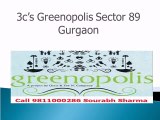 3c's Greenopolis Sector 89 Gurgaon Call 9811000286 Sourabh Sharma
