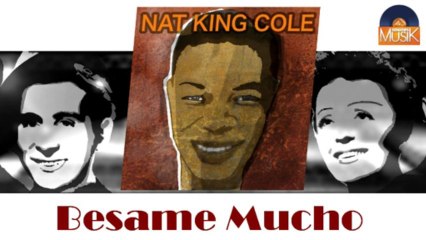 Nat King Cole - Besame Mucho (HD) Officiel Seniors Musik