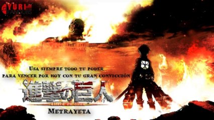 Linked Horizon- Guren no yumiya (Spanish fandub TV SIZE) Yuri & Metrayeta