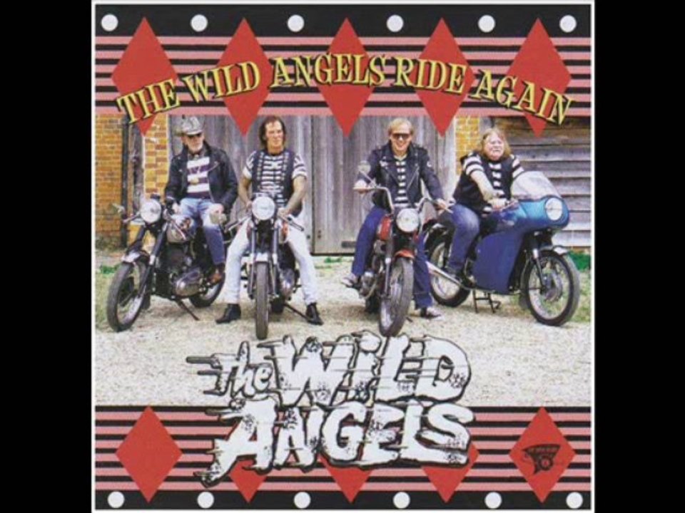 The Wild Angels - The Wild Angels Ride Again