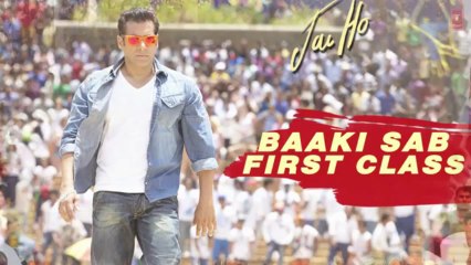 Baaki Sab First Class Hai - Jai Ho | HD (Full Audio Song) Salman Khan [2014]