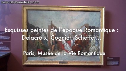 Exposition : "esquisses de l'époque romantique" au Musée de la Vie Romantique