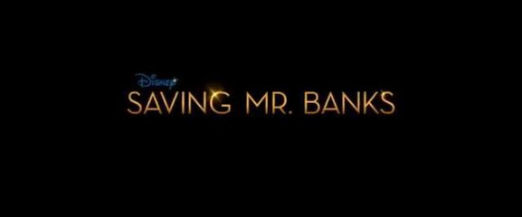 Trailer: Saving Mr. Banks