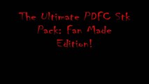 The Ultimate PDFC Stk Pack: Fan Made Edition! | Accepting Entries Now!