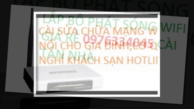Call 0976334045,Sửa Mạng tại nhà Hà nội (Internet, Wifi, Lan) gia re nhanh ban wifi