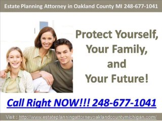 Estate Planning Attorney in Oakland County MI 248-677-1041